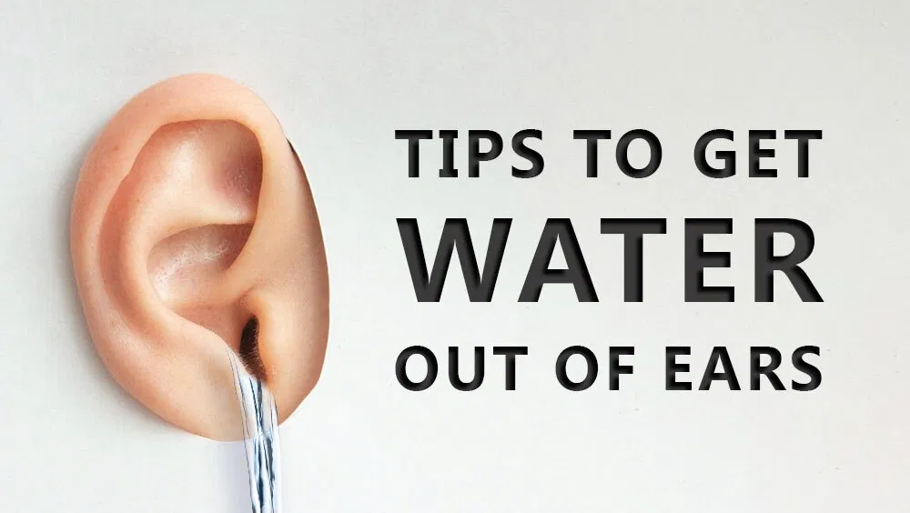 Tips To Get Water Out Of Ears