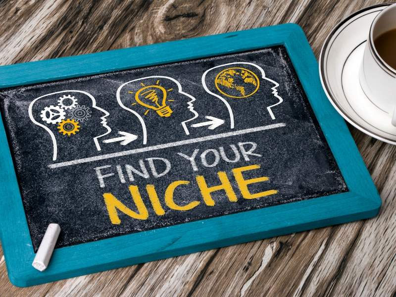Find Your Niche and Stick to It