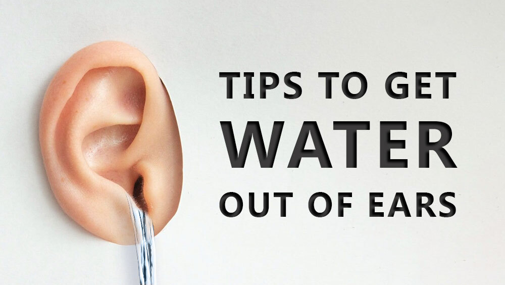 Tips To Get Water Out Of Ears
