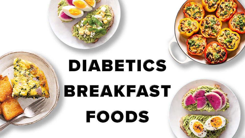 15 Tasty Breakfast Ideas For Diabetics